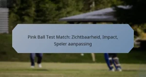 Pink Ball Test Match: Zichtbaarheid, Impact, Speler aanpassing